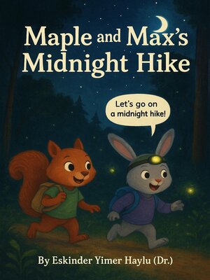 cover image of Maple and Max's Midnight Hike